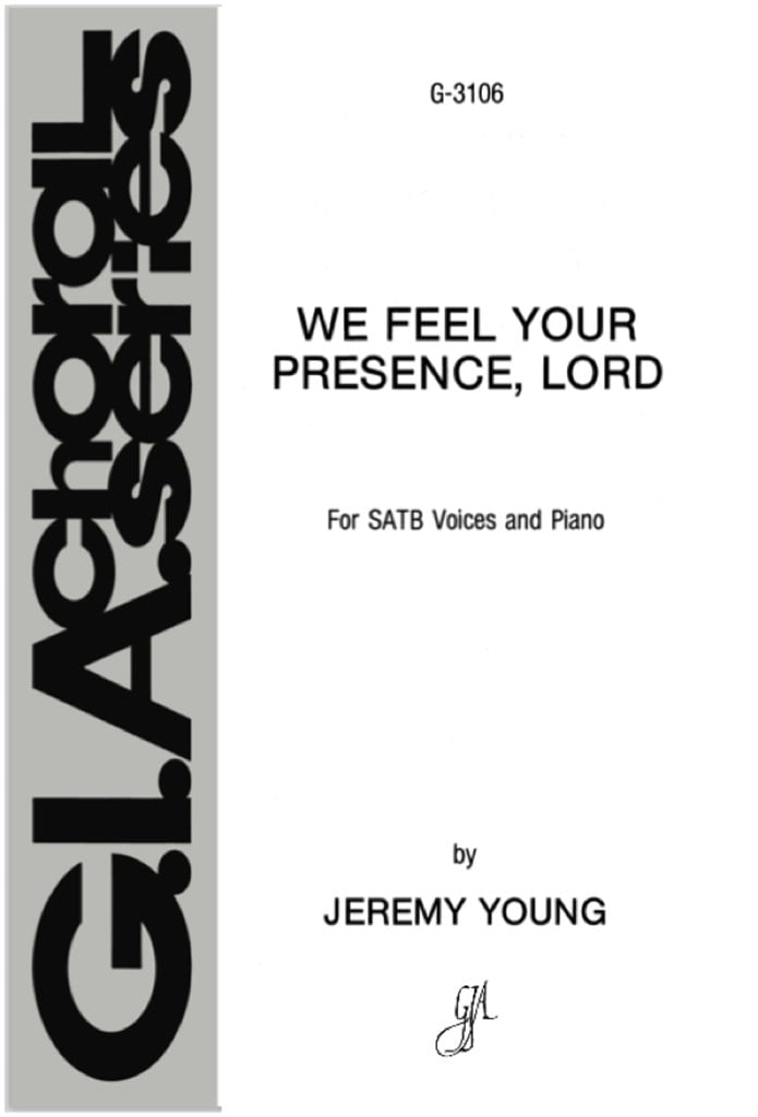 We Feel Your Presence, Lord